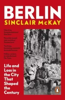 Image of Berlin : Life and Loss in the City That Shaped the Century