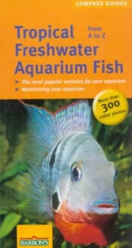 Image of Tropical Freshwater Aquarium Fish from a to Z by Ulrich Schliewen Paperback