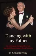 Image of dancing with my father his hidden past her quest for truth how nazi vienna