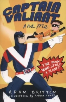 Image of The Man Who Stole a Planet by Adam Britten Paperback