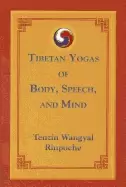 Image of tibetan yogas of body speech and mind