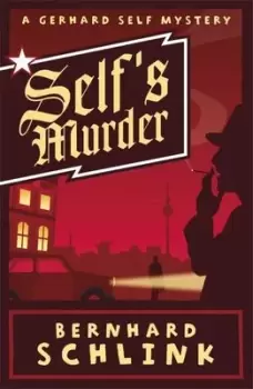 Image of Self's murder - Bernhard Schlink - Paperback - Used