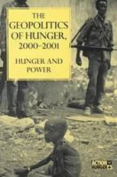 Image of The Geopolitics of Hunger 2000-2001 by Action against Hunger Paperback