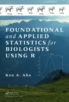 Image of Foundational and Applied Statistics for Biologists Using R