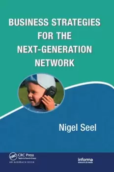 Image of Business Strategies for the Next-Generation Network