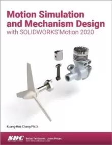 Image of Motion Simulation and Mechanism Design with SOLIDWORKS Motion 2020