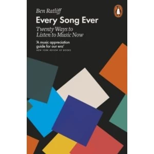 Image of Every Song Ever : Twenty Ways to Listen to Music Now