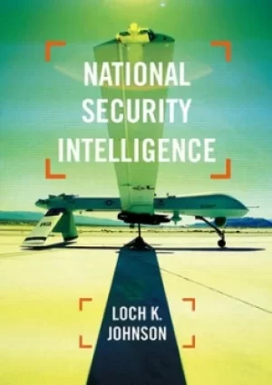 Image of National security intelligence by Loch K Johnson