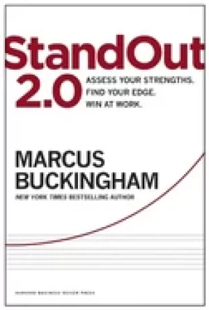 Image of standout 2 0 assess your strengths find your edge win at work