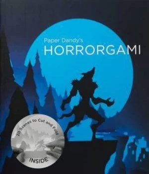 Image of Paper Dandys Horrorgami by Marc Hagan-Guirey Paperback