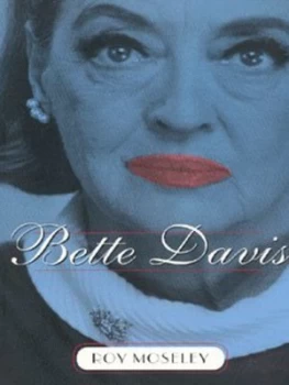 Image of Bette Davis by Roy Moseley Book
