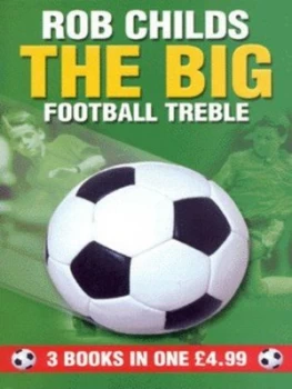 Image of The Big Football Treble by Rob Childs Book