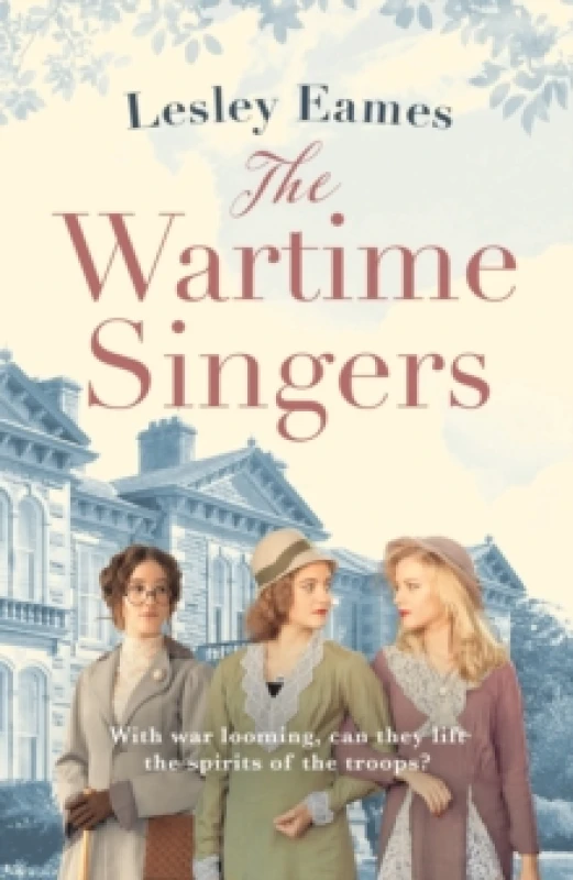 Image of The Wartime Singers : A totally heartwarming and emotional wartime saga Paperback / softback