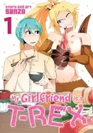 Image of my girlfriend is a t rex vol 1