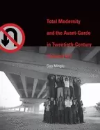 Image of total modernity and the avant garde in twentieth century chinese art