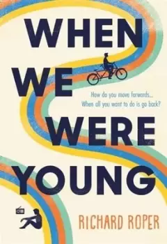 Image of When we were young by Richard Roper