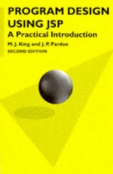 Image of Program Design Using Jsp by M.J King and J. P. Book