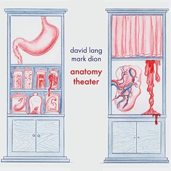 image of International Contemporary Ensemble - David Lang: Anatomy Theater CD