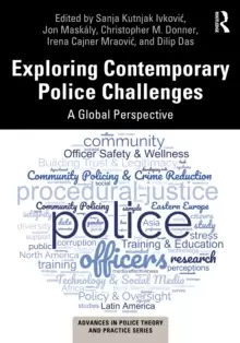 Image of Exploring Contemporary Police Challenges : A Global Perspective