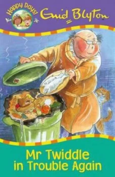 Image of Mr Twiddle in Trouble Again by Enid Blyton Paperback