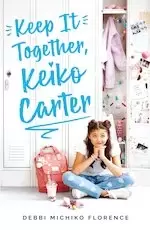 Image of Keep It Together, Keiko Carter