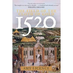 Image of 1520: The Field of the Cloth of Gold Hardback 2020