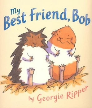 Image of My Best Friend Bob by Georgie Ripper Paperback
