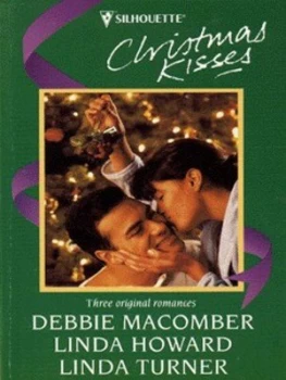 Image of Christmas Kisses by Linda Howard and Debbie Macomber and Linda Turner Book