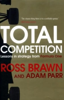 Image of Total Competition by Ross Brawn Hardback