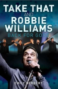 Image of Take That and Robbie Williams by Sarah Oliver Paperback