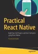 Image of practical react native build two full projects and one full game using reac