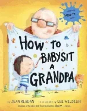 Image of how to babysit a grandpa