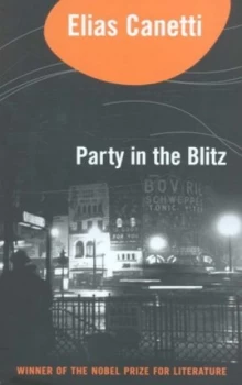 Image of Party in the Blitz by Elias Canetti Hardback