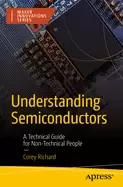 Image of understanding semiconductors a technical guide for non technical people