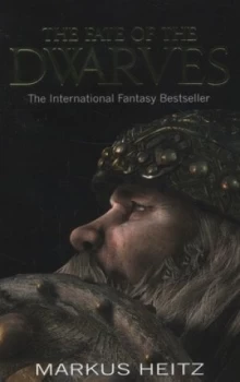 Image of The Fate of the Dwarves by Markus Heitz Book