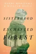 Image of sisterhood of the enchanted forest sustenance wisdom and awakening in finla