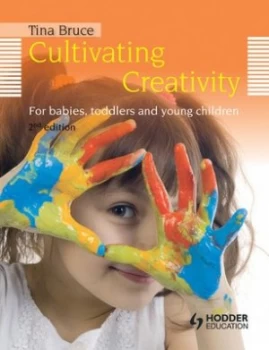 Image of Cultivating Creativity by Tina Bruce Book