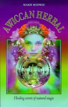 Image of A Wiccan Herbal by Marie Rodway Book