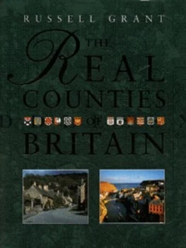 Image of The Real Counties of Britain by Russell Grant and Ordnance Survey Hardback