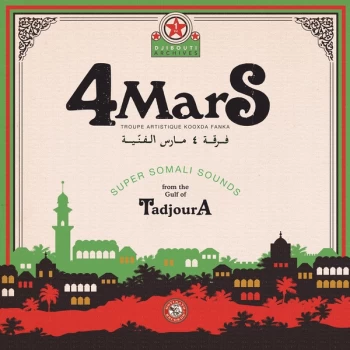 Image of 4 Mars - Super Somali Sounds from the Gulf of Tadjoura CD
