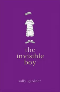 Image of The Invisible Boy by Sally Gardner Paperback
