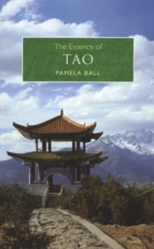 Image of The Essence of Tao by Pamela Ball Book