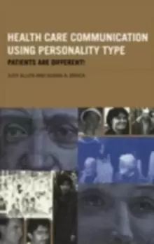 Image of Health Care Communication Using Personality Type : Patients are Different!