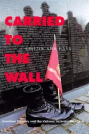 Image of Carried to the Wall by Kristin Ann Hass