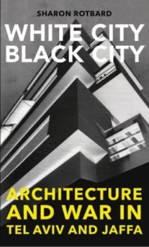 Image of White City Black City by Sharon Rotbard Paperback