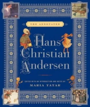 Image of The Annotated Hans Christian Andersen by Hans Christian Andersen Hardback