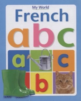 Image of French Abc by Deborah Murrell and Steve Gorton and Andy Crawford Hardback