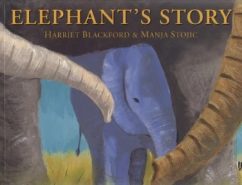 Image of Elephants Story by Harriet Blackford Book