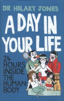 Image of A Day in Your Life by Hilary Jones Hardback