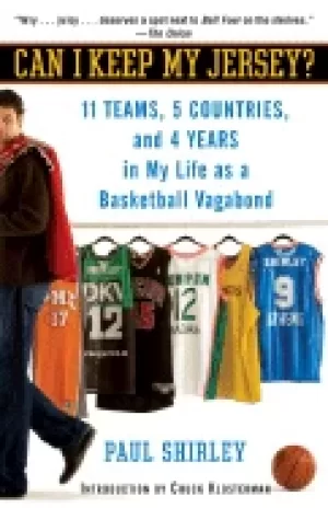 Image of can i keep my jersey 11 teams 5 countries and 4 years in my life as a bask